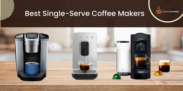 Single serve coffee makers