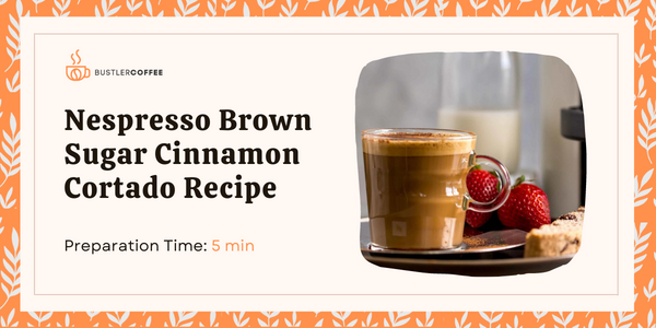 How to Make Nespresso Brown Sugar Cinnamon Cortado Recipe