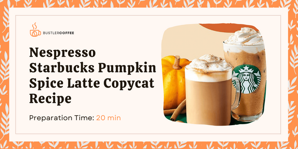 How to Make Nespresso Starbucks Pumpkin Spice Latte Copycat