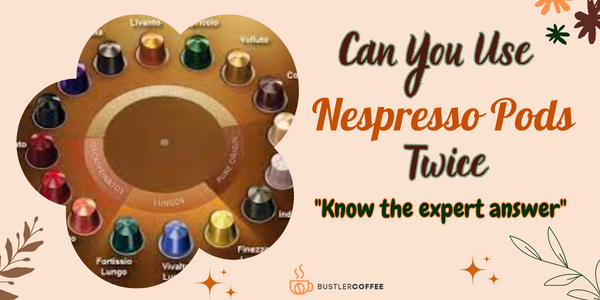 can you use nespresso pods twice
