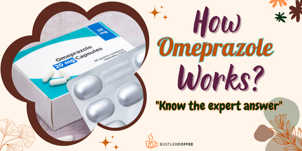 How Omeprazole Works