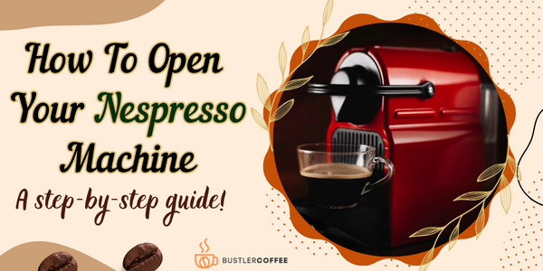 A step-by-step guide on how to open your Nespresso machine
