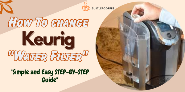Brew Like a Pro: Guide to Keurig Filter Replacement