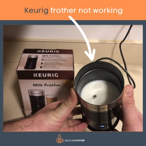 Keurig frother not working