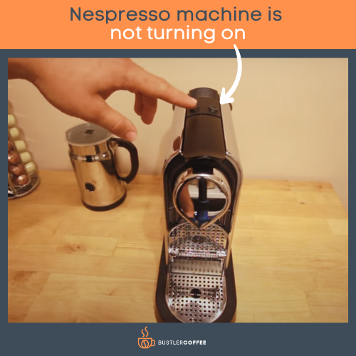  Nespresso Machine is not turning on 