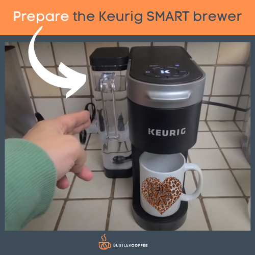Prepare the Keurig Smart brewer