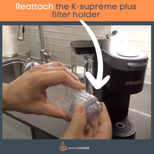 Reattach the K-supreme plus filter holder 