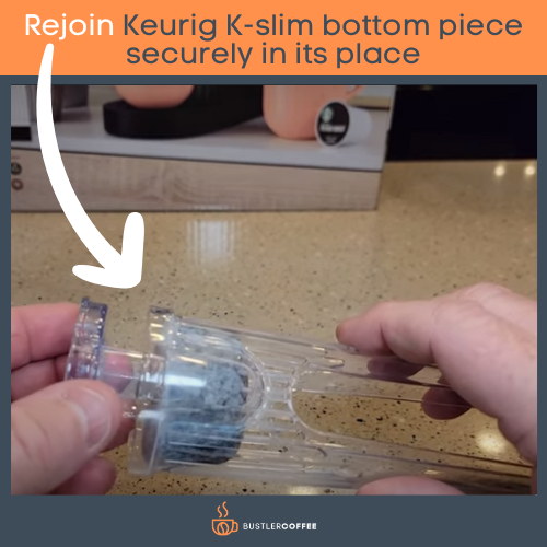 Rejoin the Keurig K-slim bottom piece 