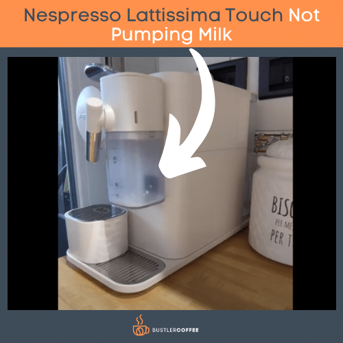 Nespresso Lattissima Touch Not Pumping Milk